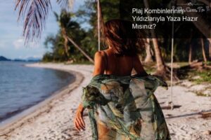 Plaj Kombinlerinin Yıldızlarıyla Yaza Hazır Mısınız?