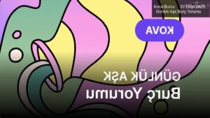 Kova Burcu     30 Ekim 2025,     Günlük Aşk Burç Yorumu